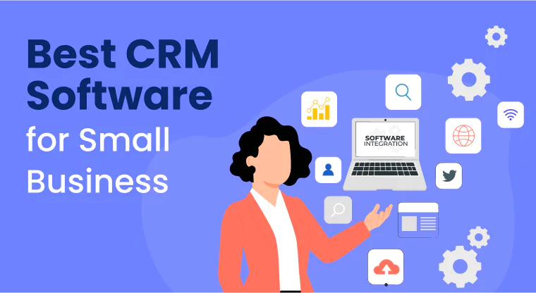 Best CRM Platform For Small Business